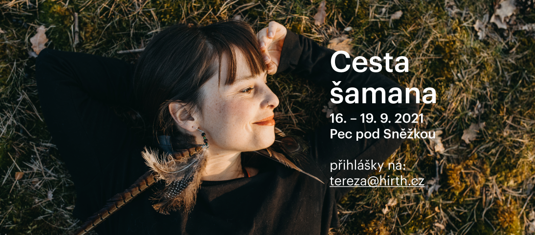 Cesta šamana 16. – 19. 9. 2021