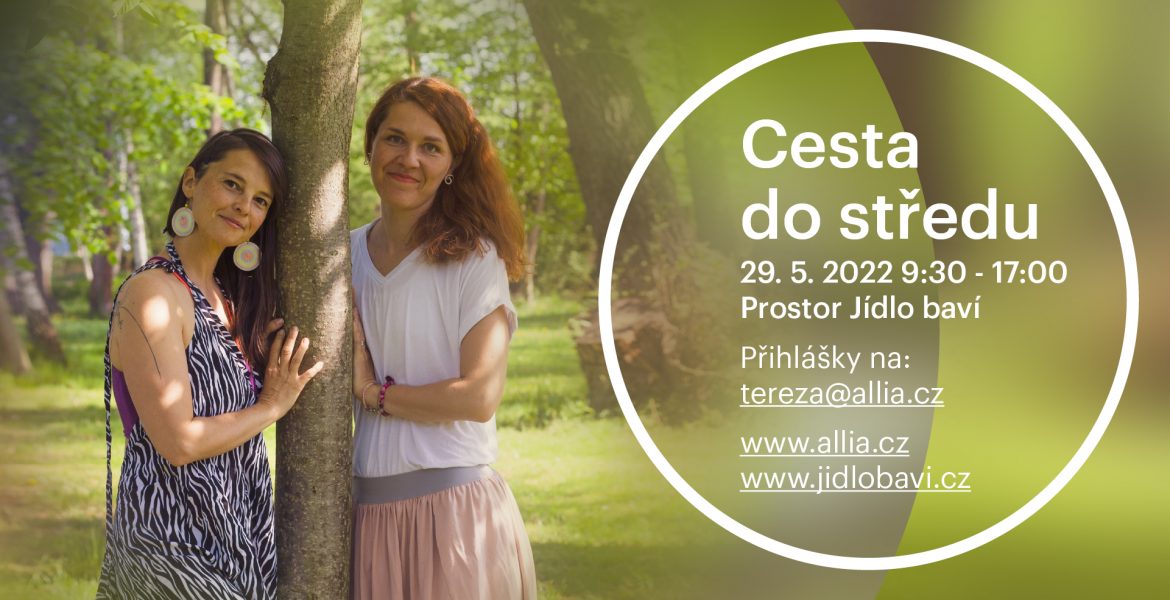 Cesta do středu 29. 5. 2022